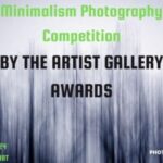 Minimalism Photography Contest 2024 by The Artist Gallery