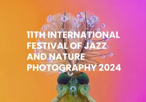 Naturajazz 2024 - XI International Festival of Jazz and Nature Photography