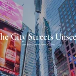 The City Streets Unseen