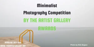 Minimalist Photography Contest by The Artist Gallery 2026