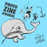 Angry Whale Photo Zine Awards 2025