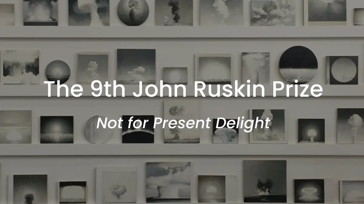 The 9th John Ruskin Prize 2027