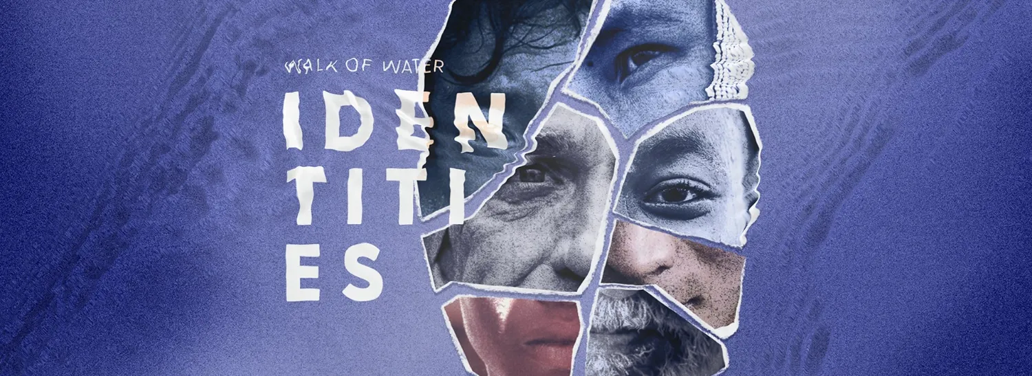 Walk of Water Photostory Contest: Identities