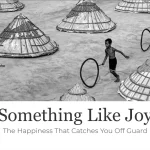 Something Like Joy by Decagon Gallery