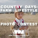 Country Days: Farm Lifestyle Photography Contest